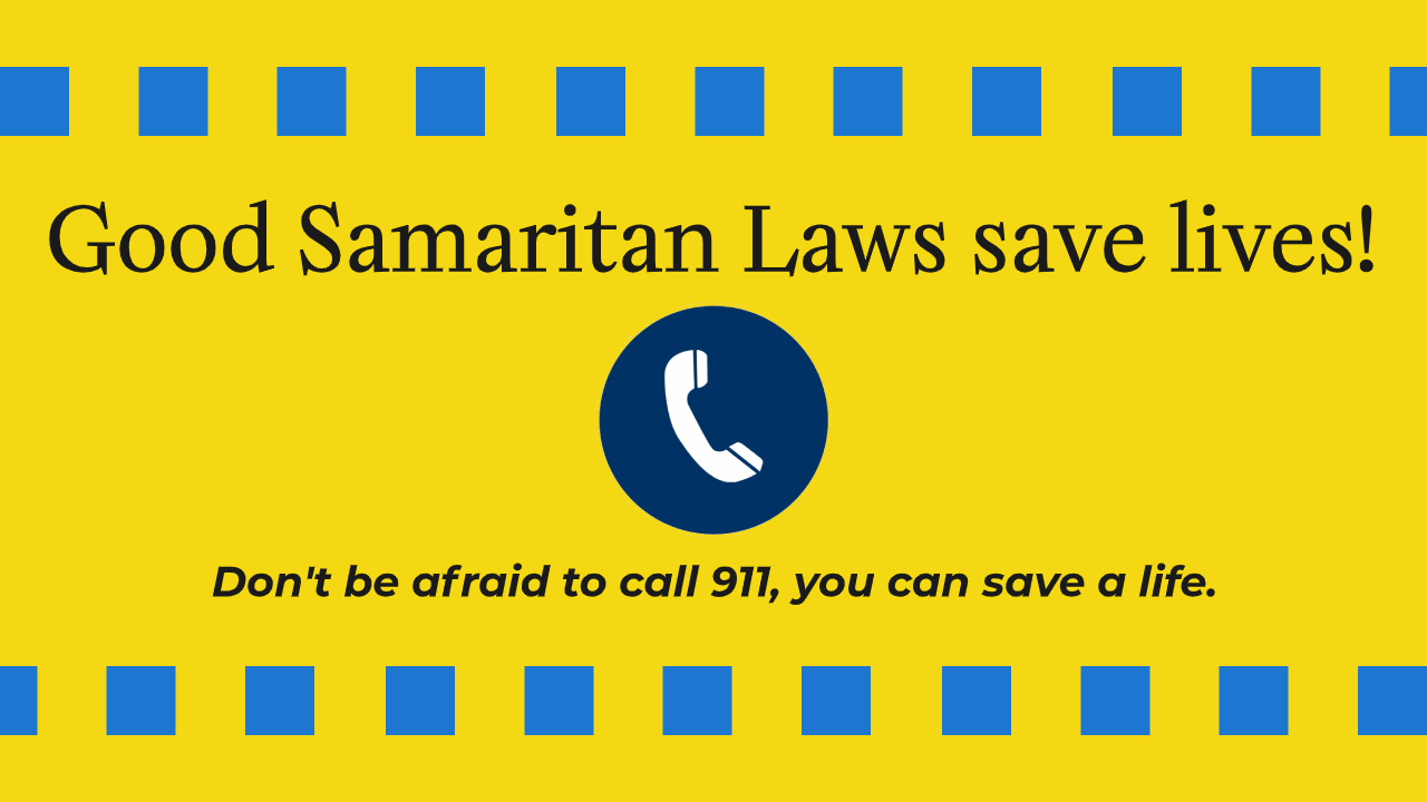 Good Samaritan Laws save lives